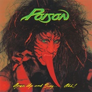 Open Up and Say... Ahh! (Poison, 1988)