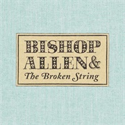 The Monitor - Bishop Allen