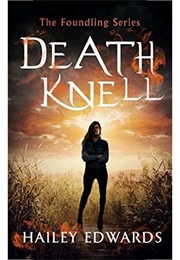 Death Knell (Hailey Edwards)