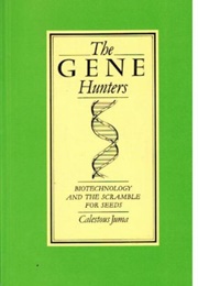 The Gene Hunters (Calestous Juma)