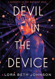 Devil in the Device (Lora Beth Johnson)
