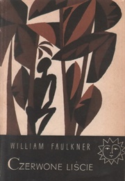 Red Leaves (Wiliam Faulkner)