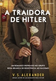 A Traidora De Hitler (V.S. Alexander)