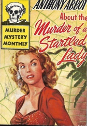 About the Murder of a Startled Lady (Anthony Abbot)