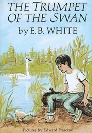 The Trumpet of the Swan (White, E.B.)