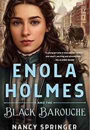 Enola Holmes and the Black Barouche (Nancy Springer)
