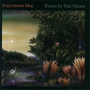 Tango in the Night (Fleetwood Mac, 1987)