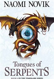 Tongues of Serpents (Naomi Novik)