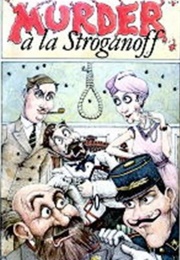Murder a La Stroganoff (Caryl Brahms & S. J. Simon)