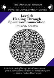 The Anastasi System: Level 6 (Sandy Anastasi)