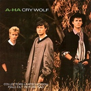 Cry Wolf - A-Ha