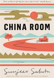 China Room (Sunjeev Sahota)