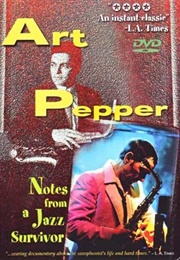 Art Pepper: Notes From a Jazz Survivor (1982)