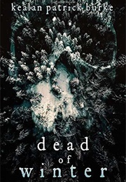 Dead of Winter (Kealan Patrick Burke)