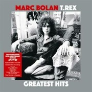 Marc Bolan & T.Rex - Greatest Hits