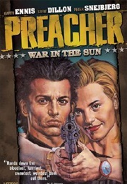 Preacher, Volume 6: War in the Sun (Garth Ennis)