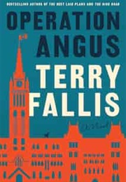 Operation Angus (Terry Fallis)