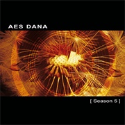 Aes Dana - Season 5