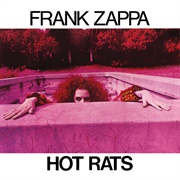 Hot Rats (Frank Zappa, 1969)