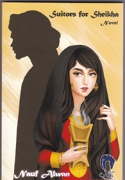 Suitors for Sheikha (Nauf Alwan - United Arab Emirates)