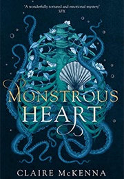 Monstrous Heart (Claire McKenna)