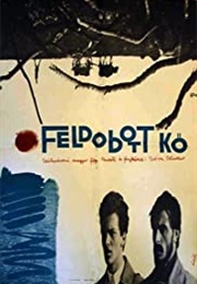Feldobott Kő / the Uptrown Stone (1969)