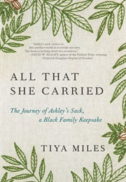 All That She Carried (Tiya Miles)