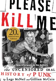 Please Kill Me (Legs McNeil & Gillian McCain)