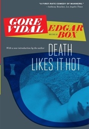 Death Likes It Hot (Edgar Box (Gore Vidal))