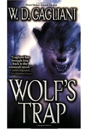 Wolf's Trap (W.D. Gagliani)