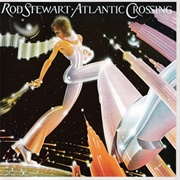 Rod Stewart - Atlantic Crossing (1975)