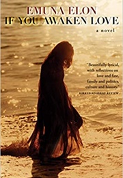 If You Awaken Love (Emunah Elon)