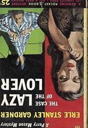The Case of the Lazy Lover (Erle Stanley Gardner)
