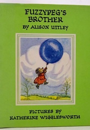 Fuzzypeg's Brother (Alison Uttley)