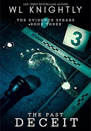 The Past Deceit (W.L. Knightly)