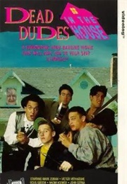 Dead Dudes in the House (1991)