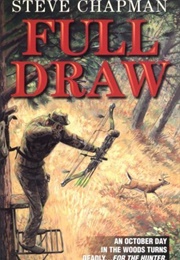 Full Draw (Steve Chapman)