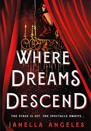 Where Dreams Descend (Janella Angeles)