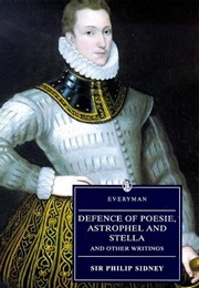 Defence of Poesie, Astrophil and Stella, and Other Writings (Philip Sidney)