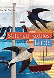 Stitched Textiles; Birds (Rachel Summer)