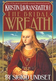 The Bridal Wreath (Sigrid Undset)