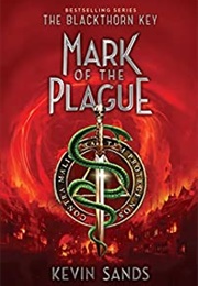 Mark of the Plague (Kevin Sands)