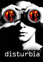 Disturbia (2007)