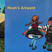 Noah's Arkweld - FUN!