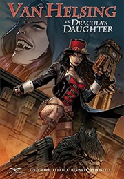 Van Helsing vs. Dracula's Daughter (Raven Gregory)