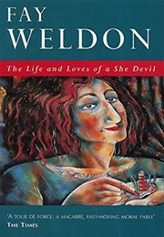 The Life and Loves of a She Devil (Fay Weldon)