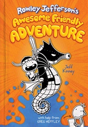 Rowley Jefferson's Awesome Friendly Adventure (Jeff Kinney)