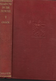 Shadow in the House (Sinclair Gluck)