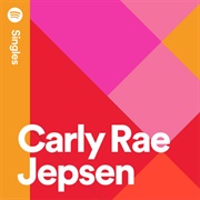 Spotify Singles EP (Carly Rae Jepsen, 2019)