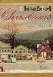 A Norman Rockwell Christmas (Margaret Rockwell)